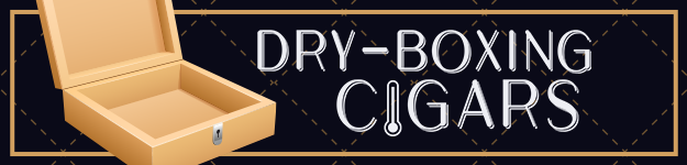 blogfeedteaser-Dry-Boxing_Cigars-625x150