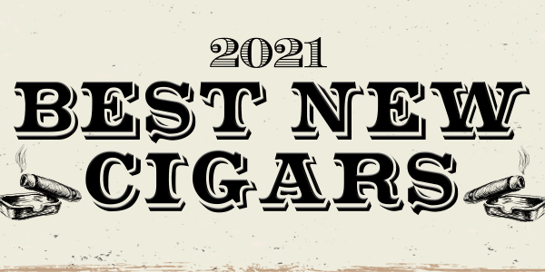 teaserimage-Best-New-Cigars-for-2021