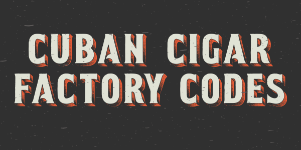 teaserimage-Cuban_Cigar_Factory_Codes-600x300