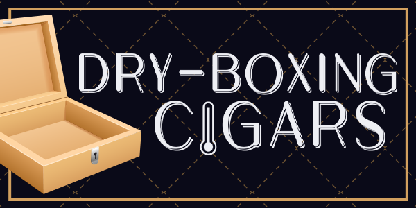 teaserimage-Dry-Boxing_Cigars-600x300