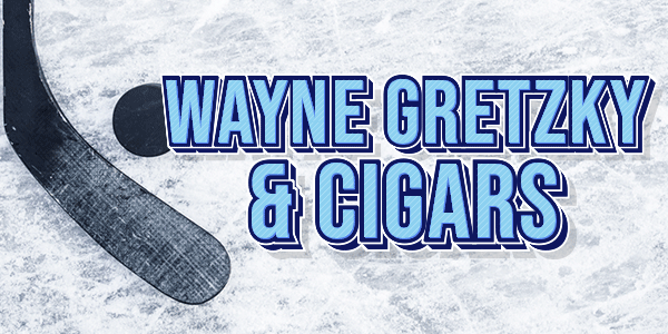 teaserimage-Wayne_Gretzky_Cigars-600x300